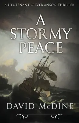 Une paix orageuse - A Stormy Peace