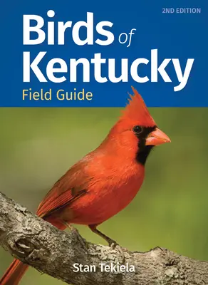 Guide des oiseaux du Kentucky - Birds of Kentucky Field Guide