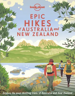 Randonnées épiques d'Australie et de Nouvelle-Zélande 1 - Epic Hikes of Australia & New Zealand 1