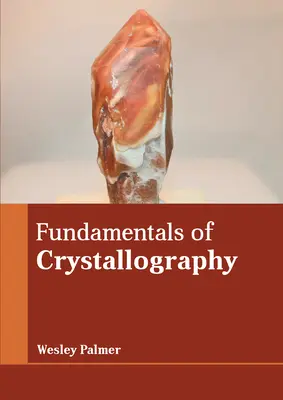 Fondamentaux de la cristallographie - Fundamentals of Crystallography