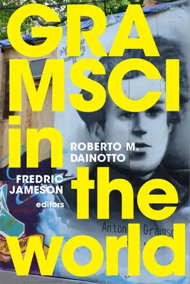 Gramsci dans le monde - Gramsci in the World
