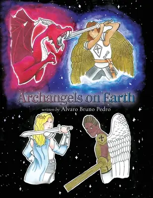 Archanges sur Terre - Archangels on Earth