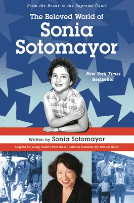 Le monde bien-aimé de Sonia Sotomayor - The Beloved World of Sonia Sotomayor