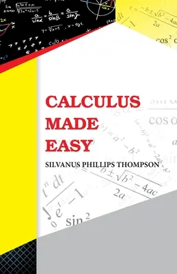 Le calcul facile - Calculus Made Easy