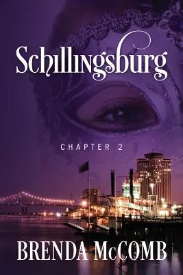 Schillingsburg : Chapitre 2 - Schillingsburg: Chapter 2