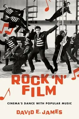 Rock 'n' Film : La danse du cinéma avec la musique populaire - Rock 'n' Film: Cinema's Dance with Popular Music