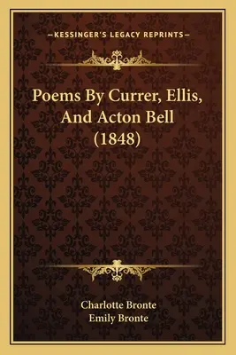 Poèmes de Currer, Ellis et Acton Bell (1848) - Poems by Currer, Ellis, and Acton Bell (1848)