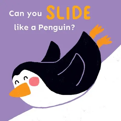 Peux-tu glisser comme un pingouin ? - Can You Slide Like a Penguin?