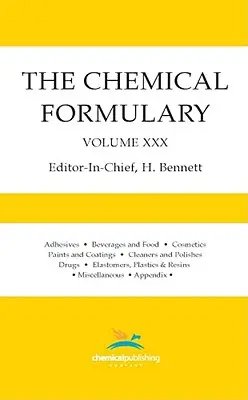 Le Formulaire des produits chimiques, Volume 30 - The Chemical Formulary, Volume 30