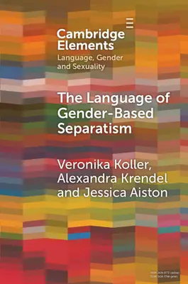 Le langage du séparatisme fondé sur le genre : Une analyse comparative - The Language of Gender-Based Separatism: A Comparative Analysis