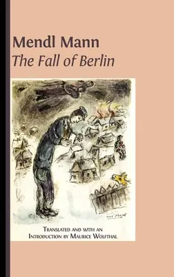 La chute de Berlin » de Mendl Mann - Mendl Mann's 'The Fall of Berlin'