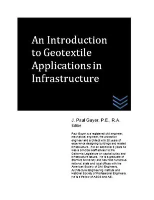 Introduction aux applications des géotextiles dans les infrastructures - An Introduction to Geotextile Applications in Infrastructure