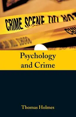 Psychologie et criminalité - Psychology and Crime