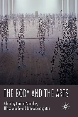 Le corps et les arts - The Body and the Arts