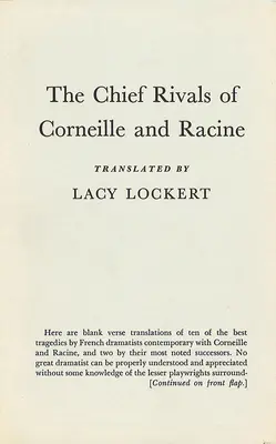 Les grands rivaux de Corneille et Racine - The Chief Rivals of Corneille and Racine