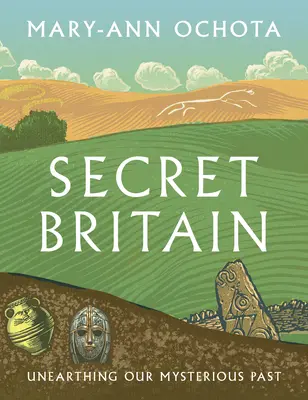 Secret Britain : A la découverte de notre passé mystérieux - Secret Britain: Unearthing Our Mysterious Past