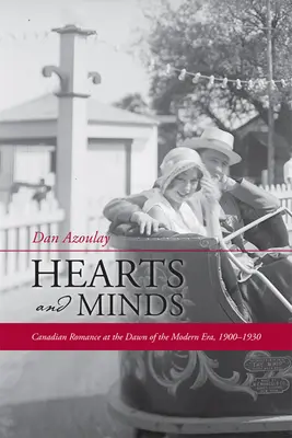 Cœurs et esprits : le roman canadien à l'aube de l'ère moderne, 1900-1930 - Hearts and Minds: Canadian Romance at the Dawn of the Modern Era, 1900-1930