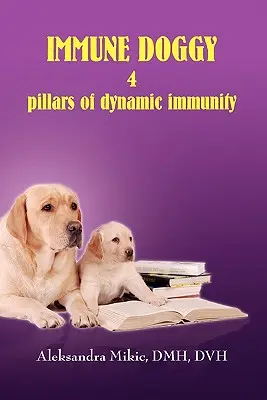 Chien immunisé - Immune Doggy