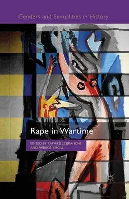 Le viol en temps de guerre - Rape in Wartime