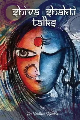 Entretiens Shiva Shakti - Shiva Shakti Talks