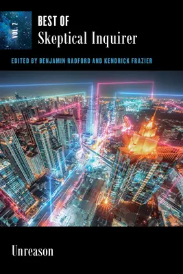 Unreason : Best of Skeptical Inquirer (en anglais) - Unreason: Best of Skeptical Inquirer