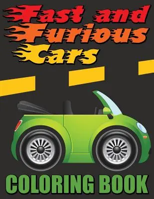 Livre de coloriage Fast and Furious Cars - Fast and Furious Cars Coloring Book