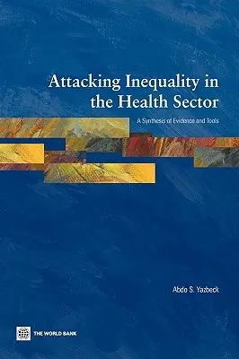 S'attaquer aux inégalités dans le secteur de la santé - Attacking Inequality in the Health Sector