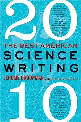 Le meilleur de la littérature scientifique américaine - The Best American Science Writing