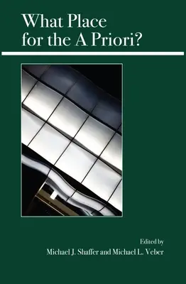 Quelle place pour l'a Priori ? - What Place for the a Priori?