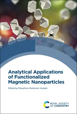 Applications analytiques des nanoparticules magnétiques fonctionnalisées - Analytical Applications of Functionalized Magnetic Nanoparticles