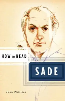 Comment lire Sade - How to Read Sade