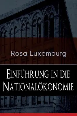 Introduction à l'économie nationale : Qu'est-ce que l'économie nationale ? + Histoire de l'économie + La production de marchandises + Le travail salarié + Les tendances de la capi - Einfhrung in die Nationalkonomie: Was ist Nationalkonomie? + Wirtschaftsgeschichtliches + Die Warenproduktion + Lohnarbeit + Die Tendenzen der kapi