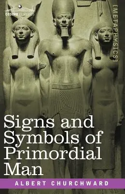 Signes et symboles de l'homme primordial - Signs and Symbols of Primordial Man