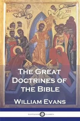 Les grandes doctrines de la Bible - The Great Doctrines of the Bible