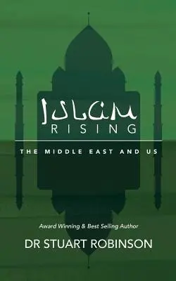 L'Islam en marche - Islam Rising