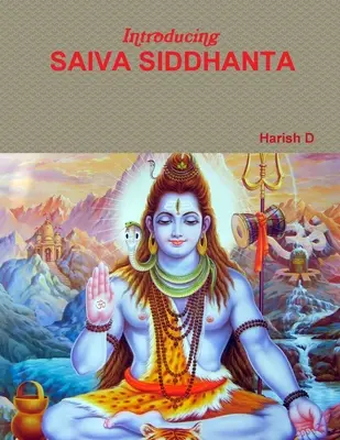 Introduction au Saiva Siddhanta - Introducing Saiva Siddhanta