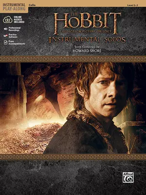 Le Hobbit -- La trilogie cinématographique Solos instrumentaux pour cordes : Violoncelle, Livre et logiciel en ligne Audio/Software/PDF - The Hobbit -- The Motion Picture Trilogy Instrumental Solos for Strings: Cello, Book & Online Audio/Software/PDF