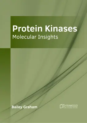 Protéines kinases : Perspectives moléculaires - Protein Kinases: Molecular Insights