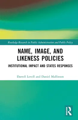 Politiques en matière de nom, d'image et de ressemblance : Impact institutionnel et réponses des États - Name, Image, and Likeness Policies: Institutional Impact and States Responses