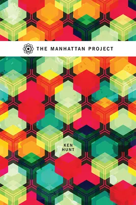 Le projet Manhattan - The Manhattan Project