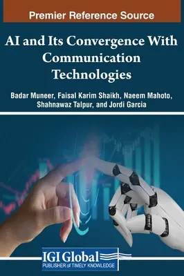 L'IA et sa convergence avec les technologies de la communication - AI and Its Convergence With Communication Technologies