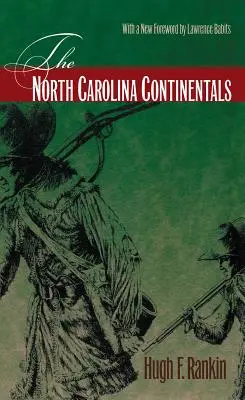 Les Continentaux de Caroline du Nord - The North Carolina Continentals