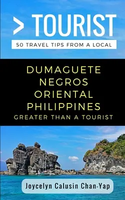 Plus qu'un touriste - Dumaguete Negros Oriental Philippines : 50 conseils de voyage d'un local - Greater Than a Tourist- Dumaguete Negros Oriental Philippines: 50 Travel Tips from a Local