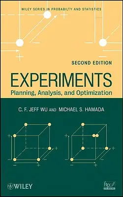 Expériences : Planification, analyse et optimisation - Experiments: Planning, Analysis, and Optimization