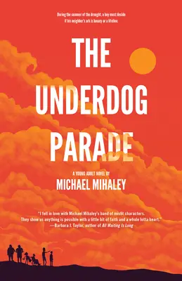 La parade des outsiders - The Underdog Parade