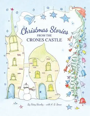 Histoires de Noël du château de Crones - Christmas Stories From the Crones Castle