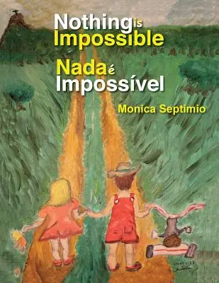Rien n'est impossible (Édition anglaise-portugaise) - Nothing is Impossible (English-Portuguese Edition)