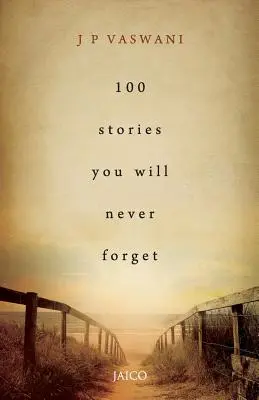 100 histoires que vous n'oublierez jamais - 100 Stories You Will Never Forget