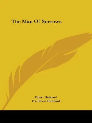 L'homme des douleurs - The Man Of Sorrows