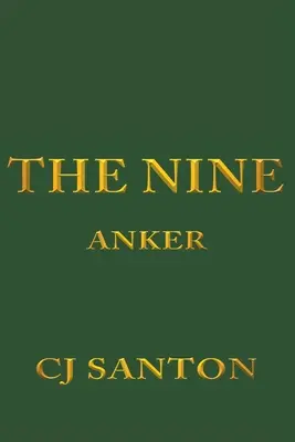 Les Neuf : Anker - The Nine: Anker